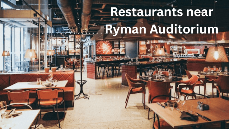 restaurants near Ryman Auditorium