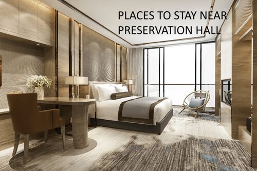 places to stay near Preservation Hall